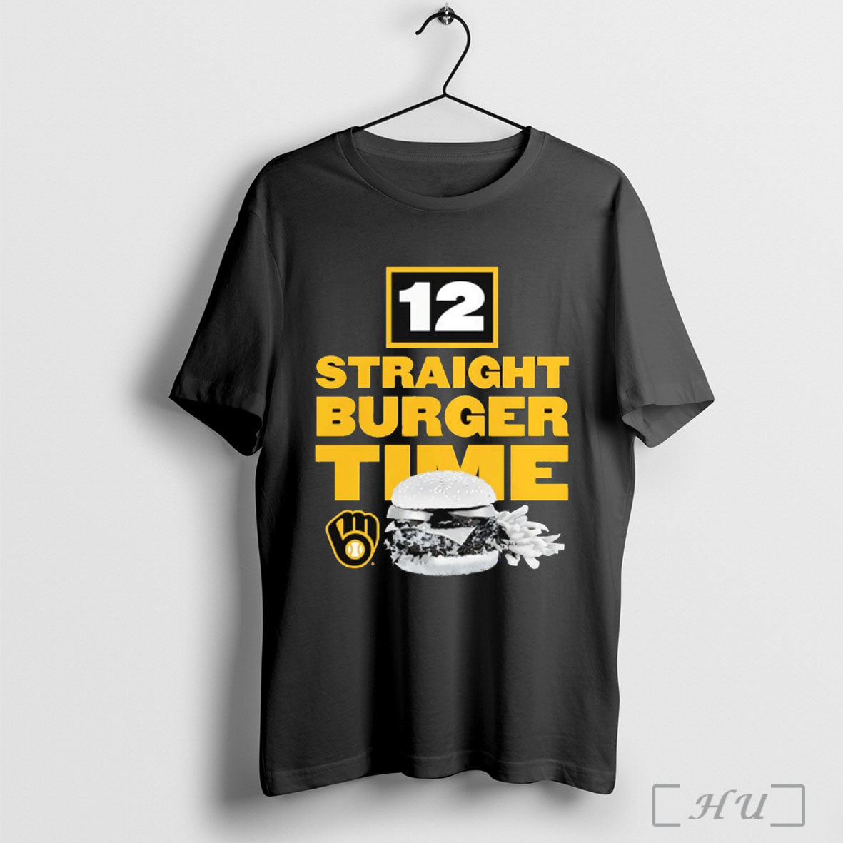 Officials Milwaukee Brewers 12 Straight Burger Time T Shirt