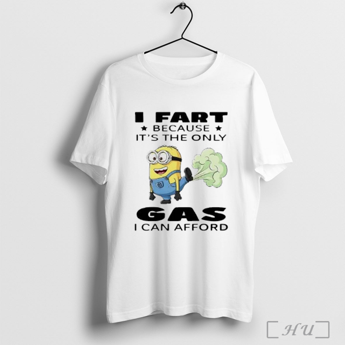 Officials Minion I Fart Because Its The Only Gas I Can Afford T Shirt