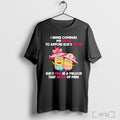 Officials Minions I Never Compare My Sister To Anyone Elses Sister T Shirt
