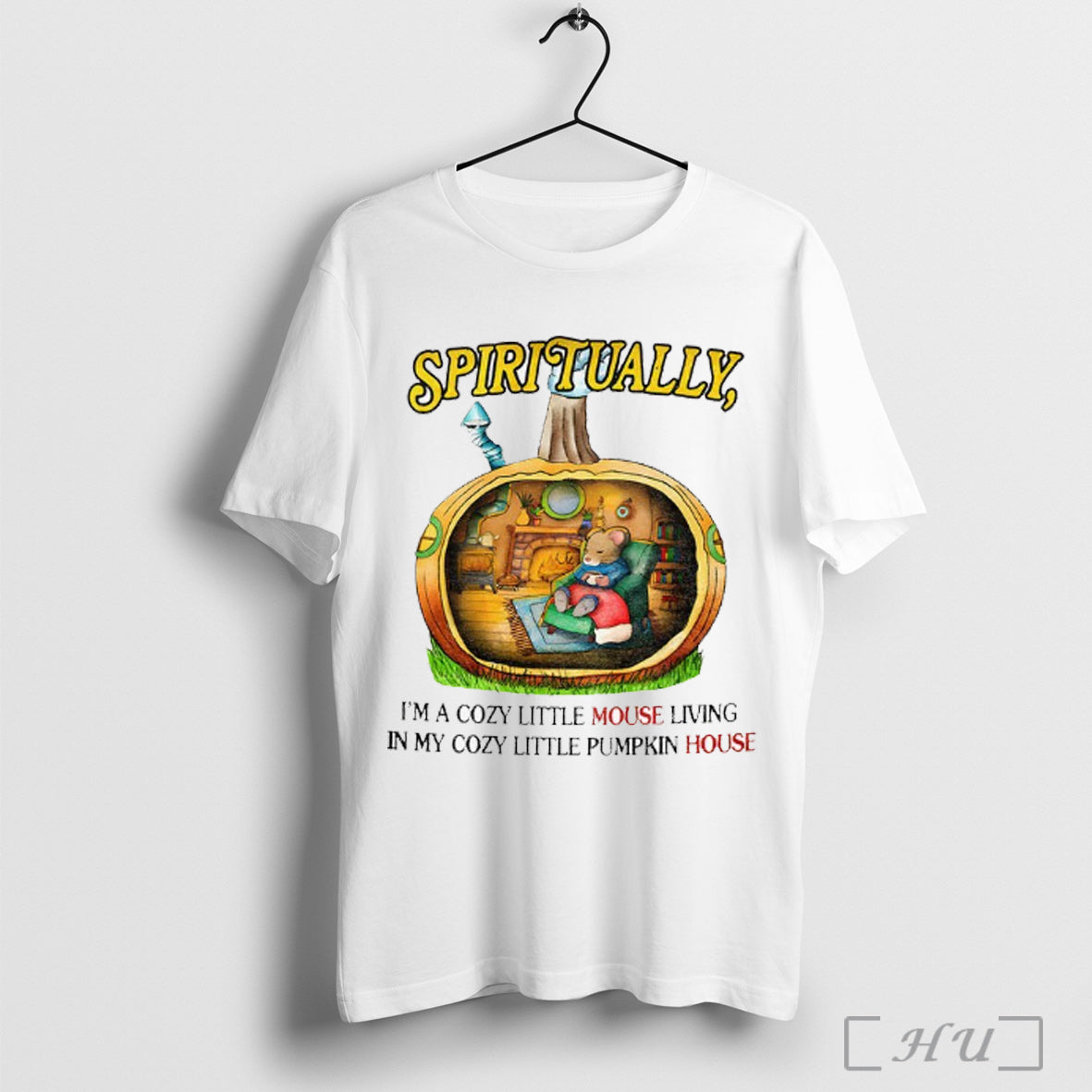 Officials Mouse In The House Spiritually Pumpkin Im A Cozy Little Mouse Living
