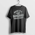 Officials Music Is A Very Dangerous Career Choice T Shirt Sweater