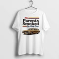 Officials My Parents Smoked In The Car T Shirt Sweater