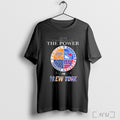 Officials Never Underestimate The Power Of New York T Shirt