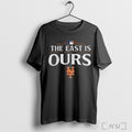 Officials New York Mets 2025 National League The East Is Ours T Shirt