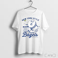 Officials New York Style Bagels Shirt T Shirt