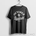 Officials New York Yankees October Baseball 2025 Mlb Postseason T Shirt