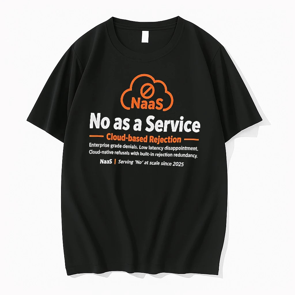 Officials No As A Service Cloud Based Rejection T Shirt Sweater
