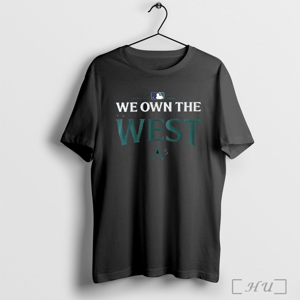 Officials Oakland Athletics 2025 We Own The American League West Division Champions T Shirt
