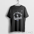 Officials October Los Angeles Dodgers 2025 Mlb Postseason T Shirt