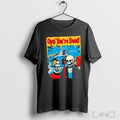Officials Ope Youre Dead Right Behind Yo Skeletons Halloween T Shirt