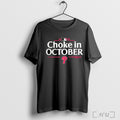 Officials Philadelphia Phillies 2025 Choke In October Mlb Postseason T Shirt
