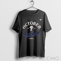 Officials Philadelphia Phillies 2025 Mlb Postseason October Baseball T Shirt