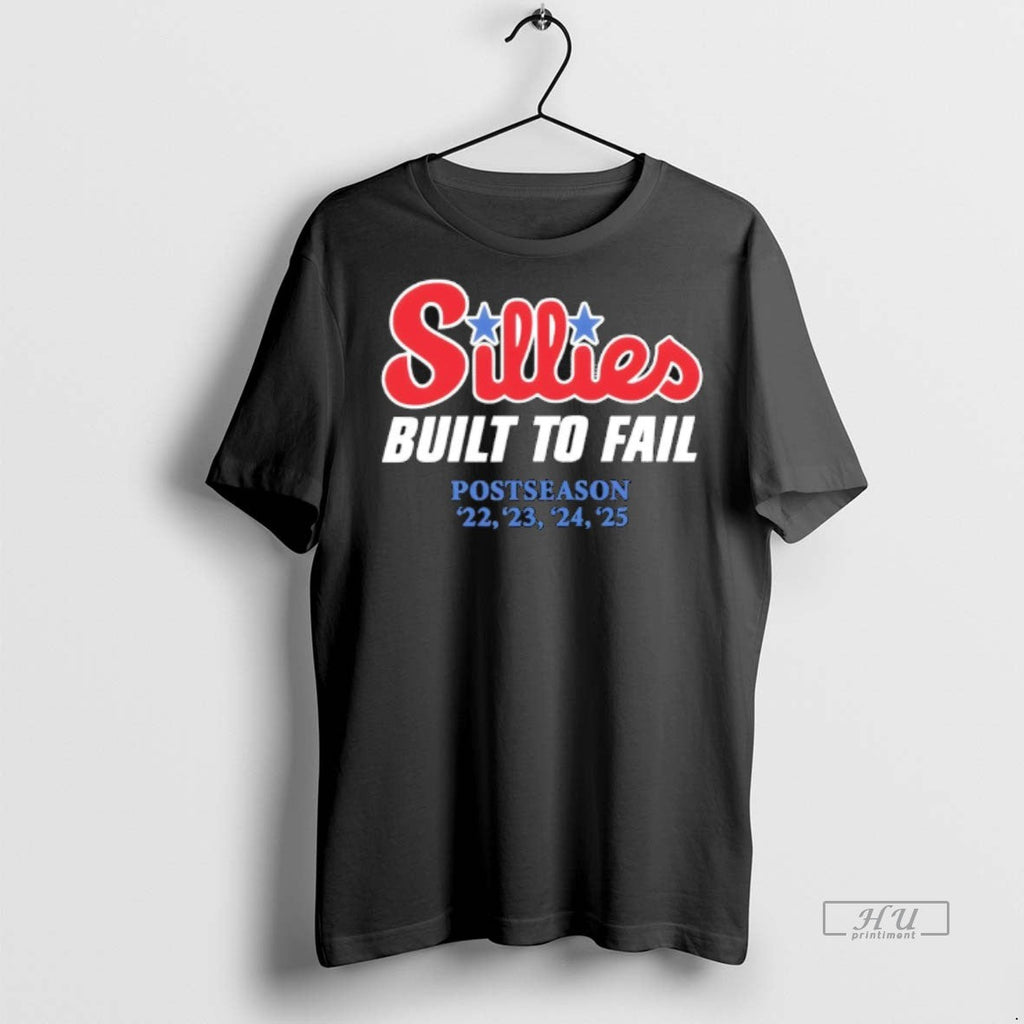 Officials Phillies Parody Sillies Built To Fail Postseason Tee Shirt Sweater