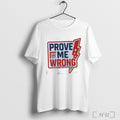 Officials Prove Me Wrong Justice For Charlie Kirk T Shirt