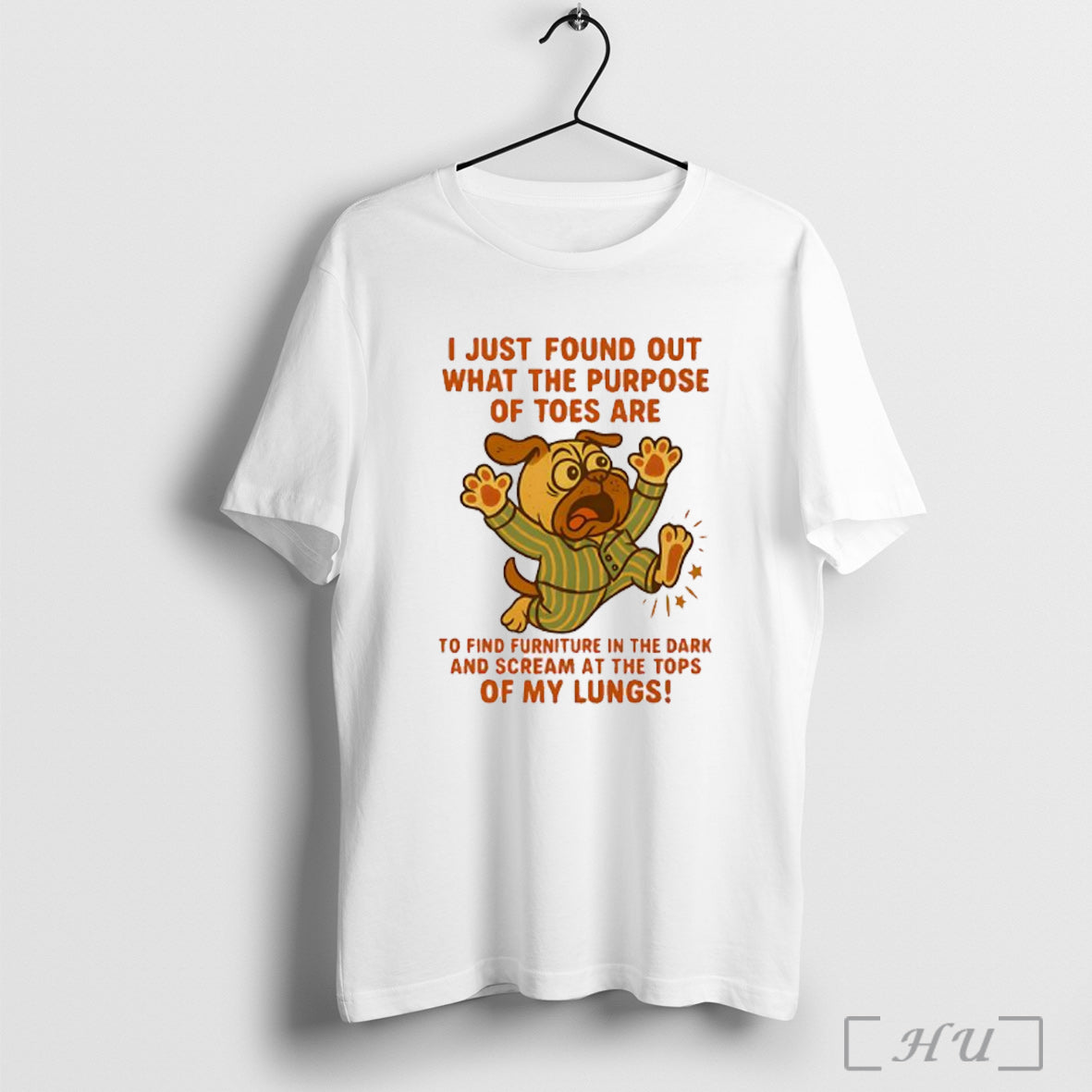 Officials Pug I Just Found Out What The Purpose Of Toes T Shirt