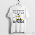 Officials Purdue All American Marching Band T Shirt