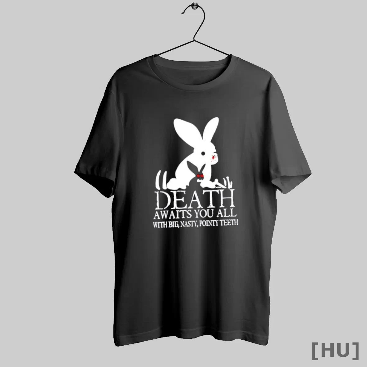 Officials Rabbit Death Awaits You All With Big Nasty Pointy Teeth T Shirt