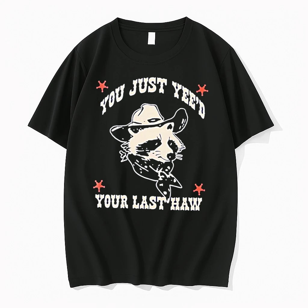 Officials Raccoon Cowboy Hat Bandana You Just Yeed Your Last Haw Black T Shirt Sweater