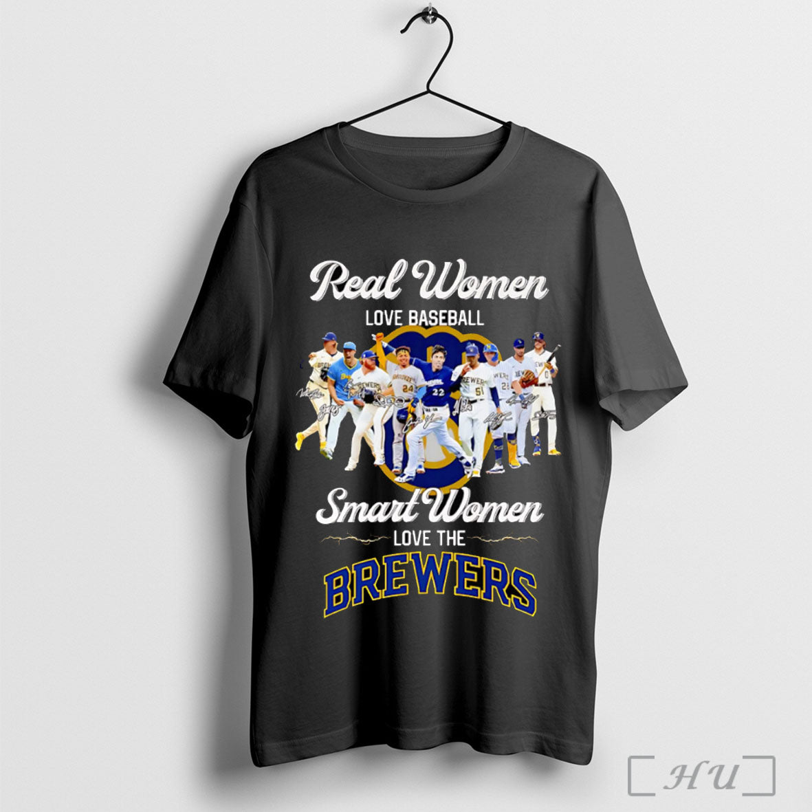 Officials Real Women Love Baseball Smart Women Love The Brewers Signatures Shirt Hoodie Sweater Longsleeve