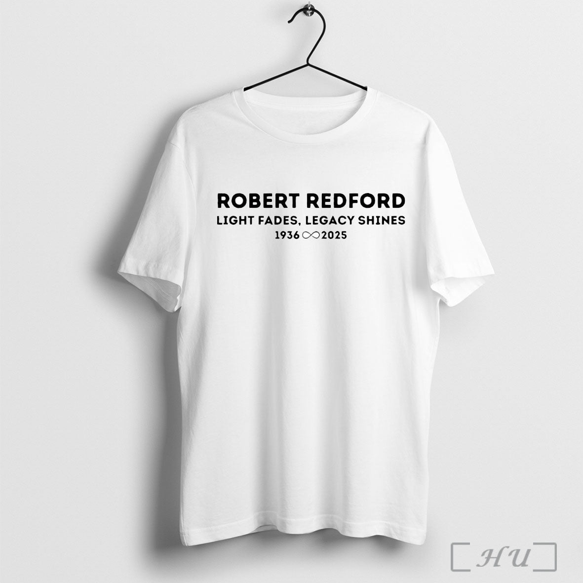 Officials Robert Redford Light Fades Legacy Shines T Shirt