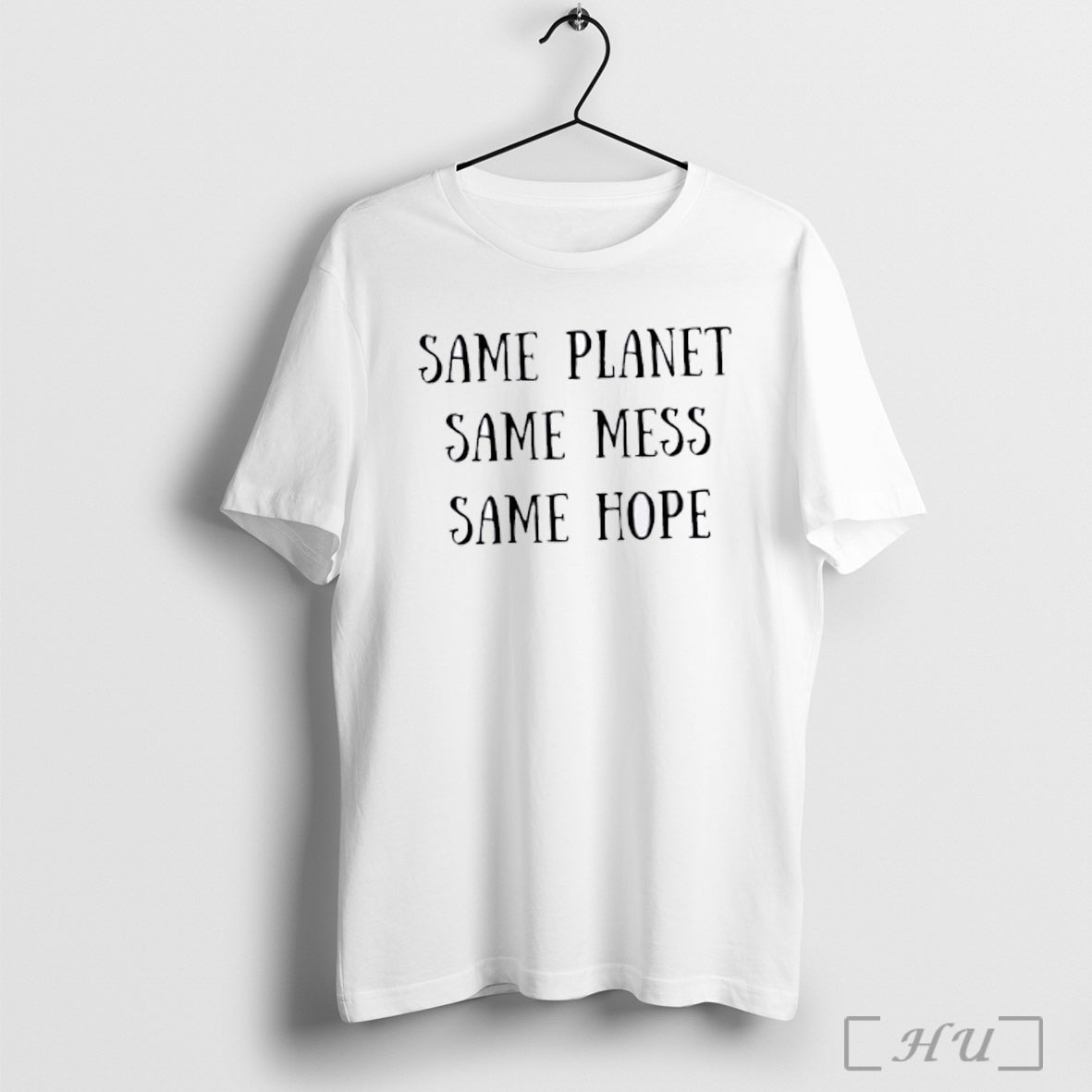 Officials Same Planet Same Mess Same Hope T Shirt