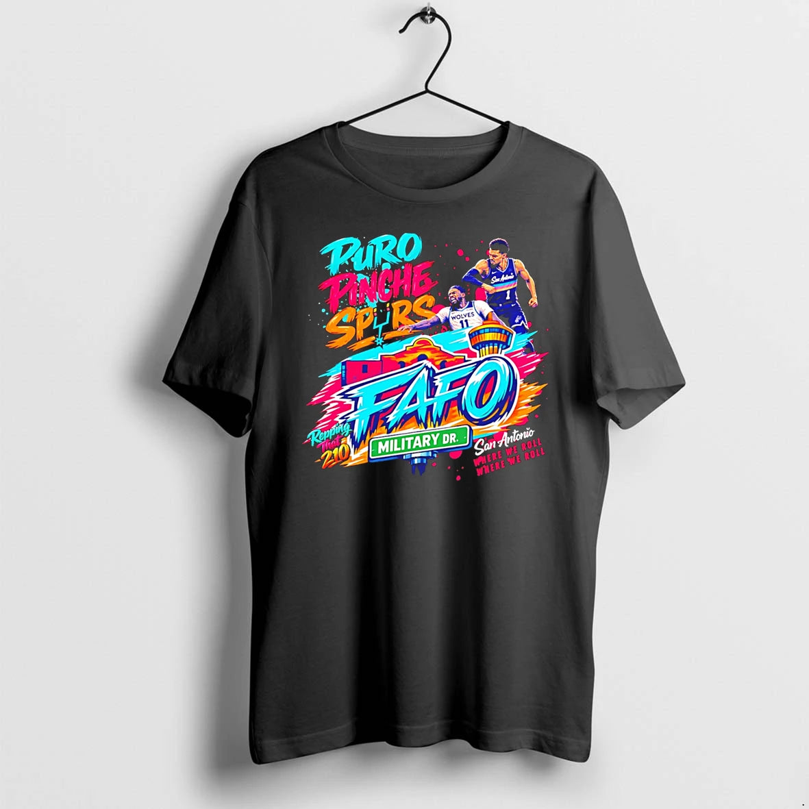 Officials San Antonio Spurs Fafo Puro Pinche Spurs Where We Roll Tee T Shirt Sweater