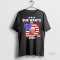 Officials She Wants The D Trump 2028 Tee Shirt Sweater