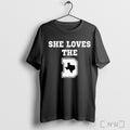 Officials She Loves The D Texas Map T Shirt