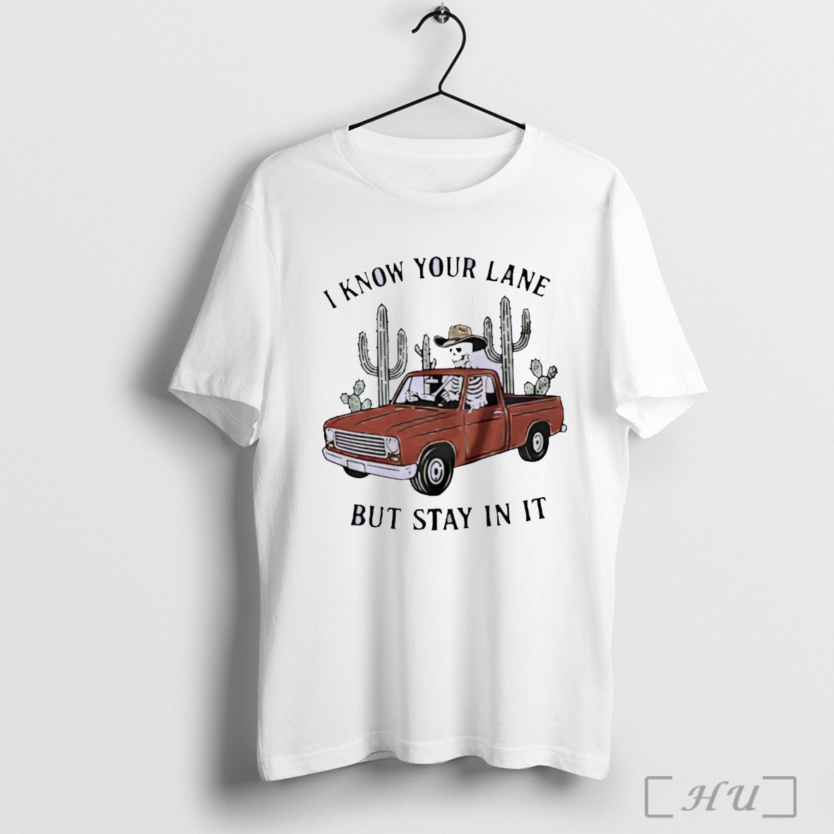 Officials Skeleton I Know Your Lane Sucks But Stay In It T Shirt