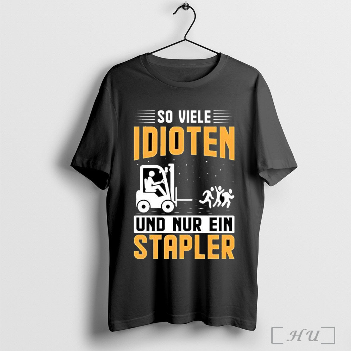Officials So Viele Idioten Und Nur Ein Stapler T Shirt