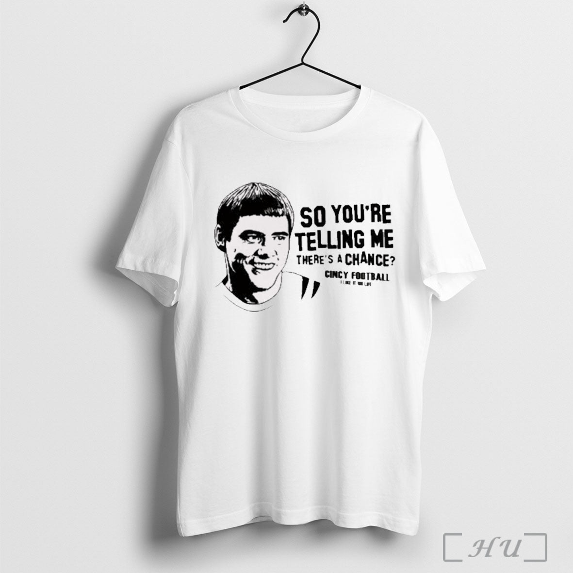 Officials So Youre Telling Me Theres A Chance Cincy Football New T Shirt