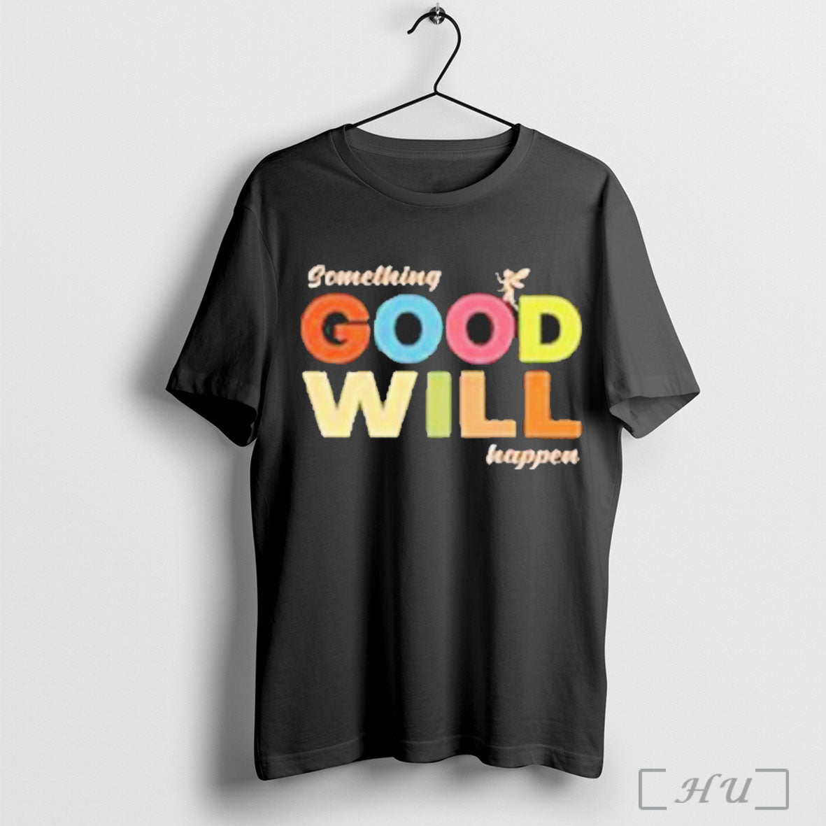 Officials Something Good Will Happen Typography Streetwear On Mens Tall 2025 T Shirt