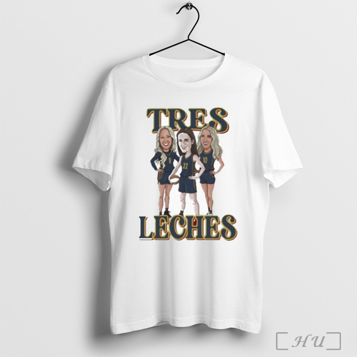 Officials Sophie Cunningham Caitlin Clark And Lexie Hull Tres Leches T Shirt