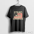 Officials Stand With Charlie Kirk T Shirt