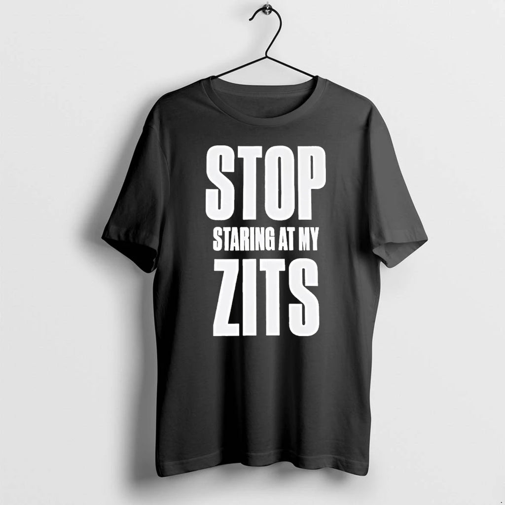 Officials Stop Staring At My Zits Front T Shirt Sweater