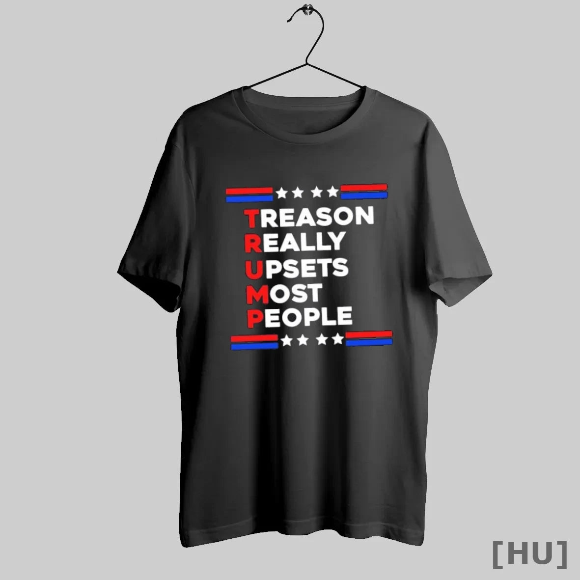 Officials Trump Treason Really Upsets Most People T Shirt