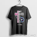 Officials Tennessee Titans Breast Cancer My God Is Stronger T Shirt