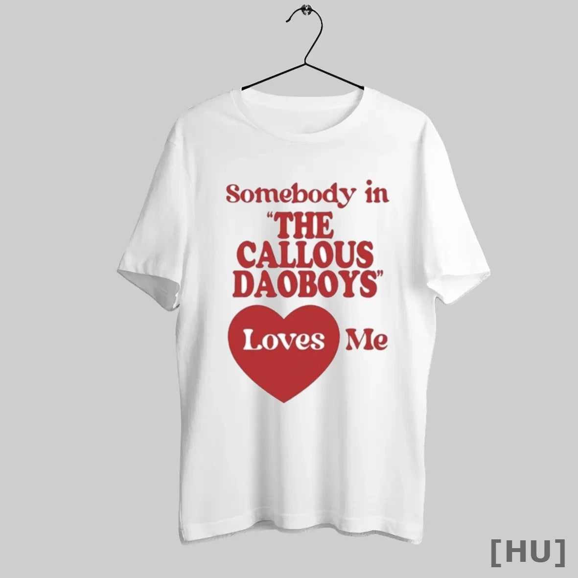 Officials The Callous Daoboys Someone Loves Me 2025 T Shirt