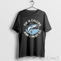 Officials The Fish Is Calling And I Must Go Funny Love Fishing T Shirt