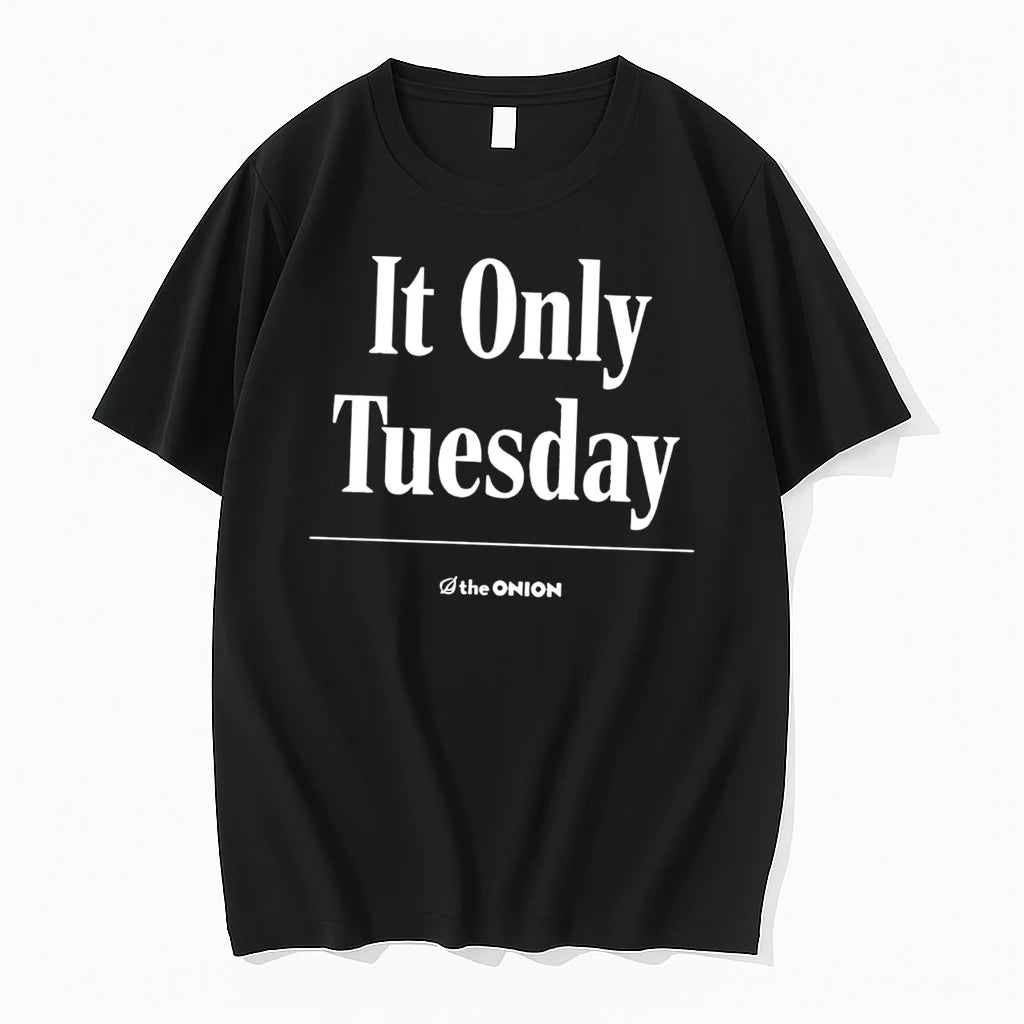 Officials The Onion It Only Tuesday Satire Humor Tee Premium T Shirt