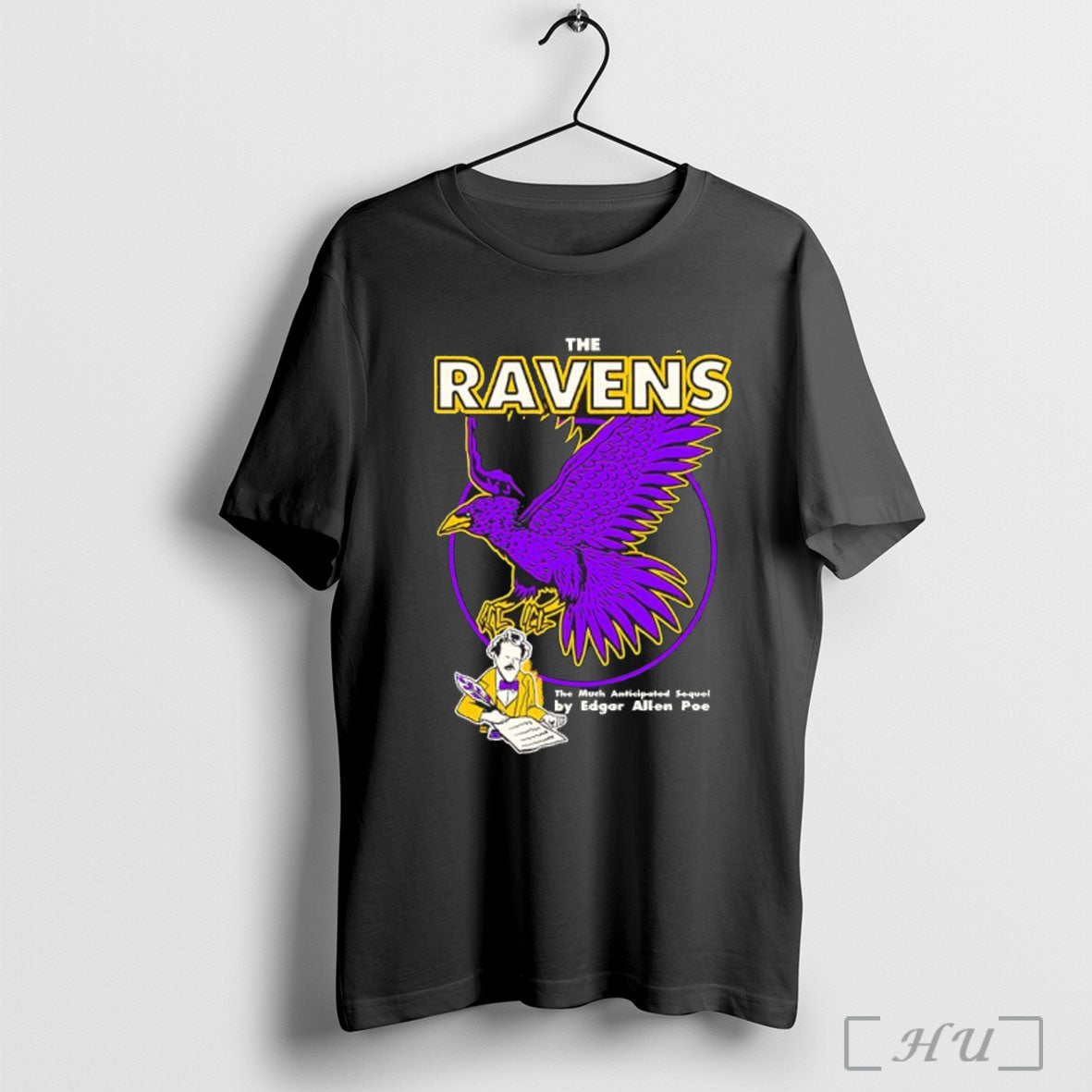 Officials The Ravens The Musch Anticipated Sequel By Edgar Allen Poe T Shirt