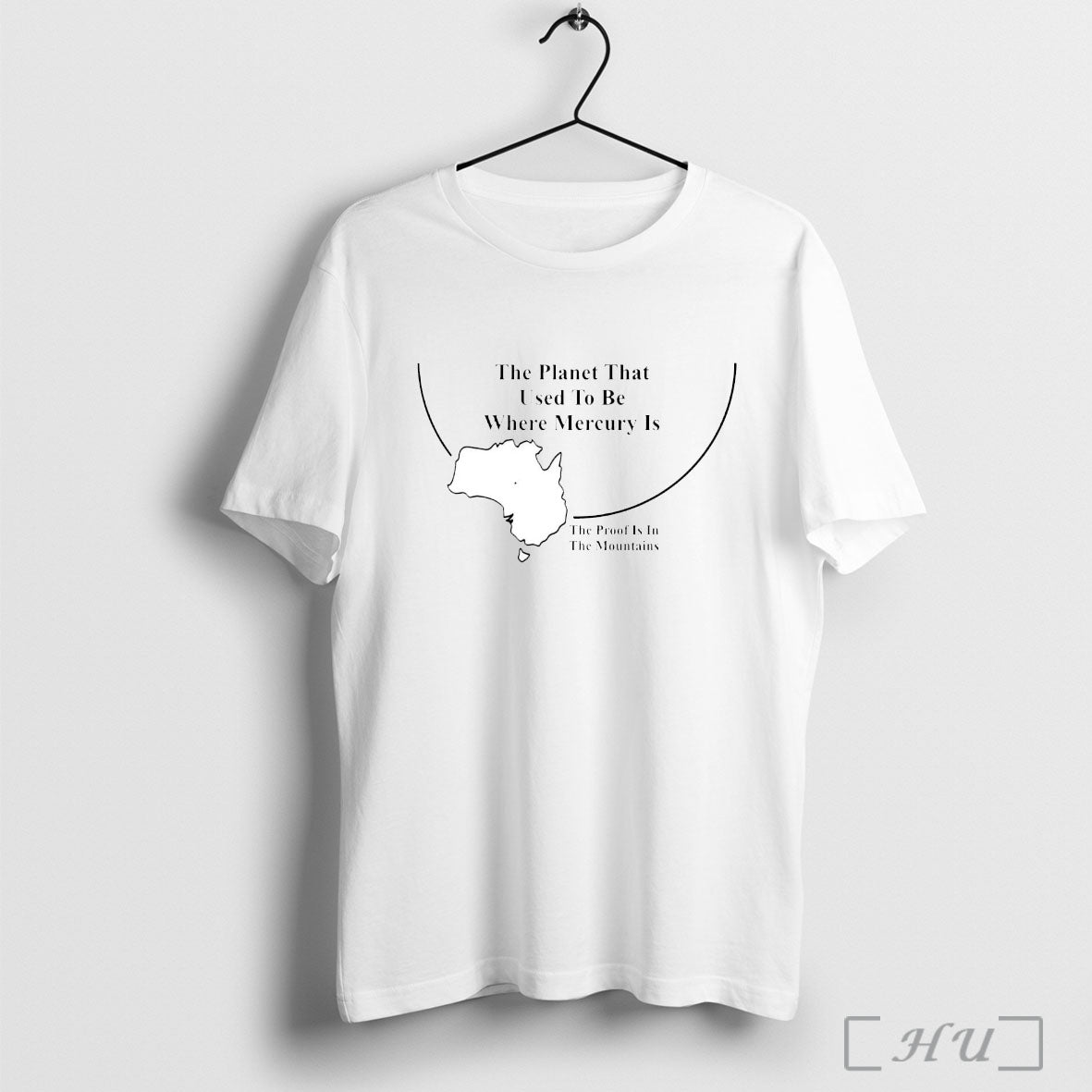 Officials The Planet That Used To Be Where Mercury Is The Proof T Shirt
