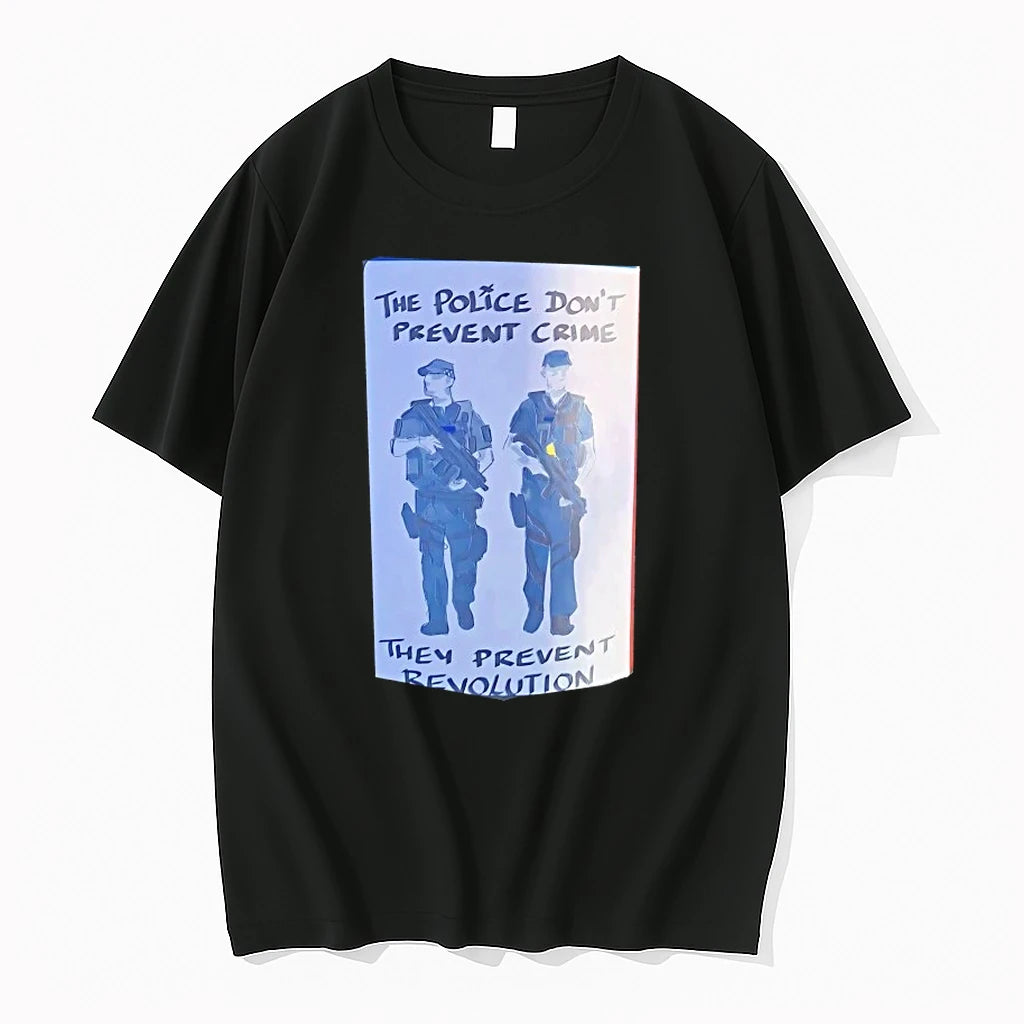 Officials The Police Dont Prevent Crime They Prevent Revolution T Shirt Sweater