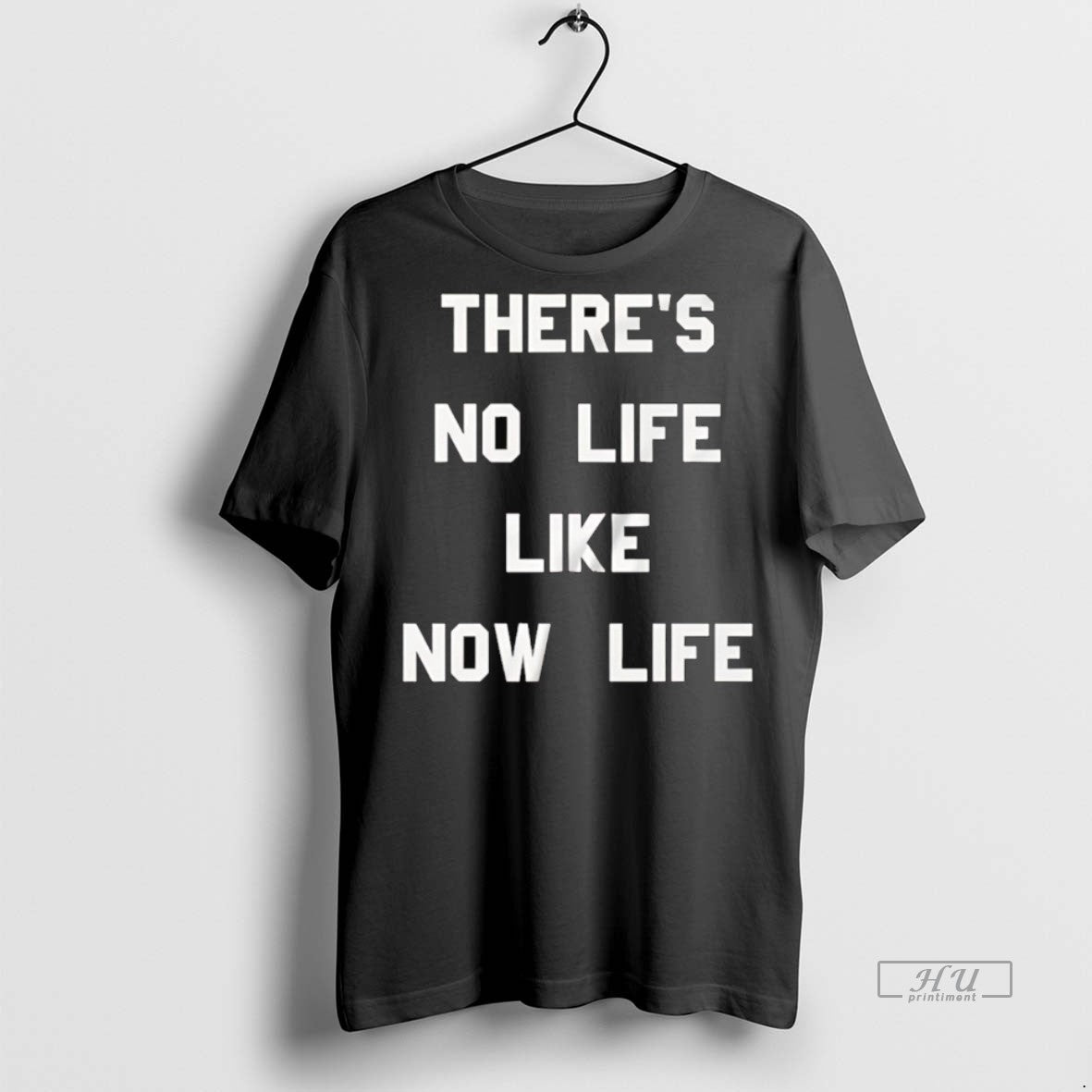 Officials Theres No Life Like Now Life Tee Shirt Sweater