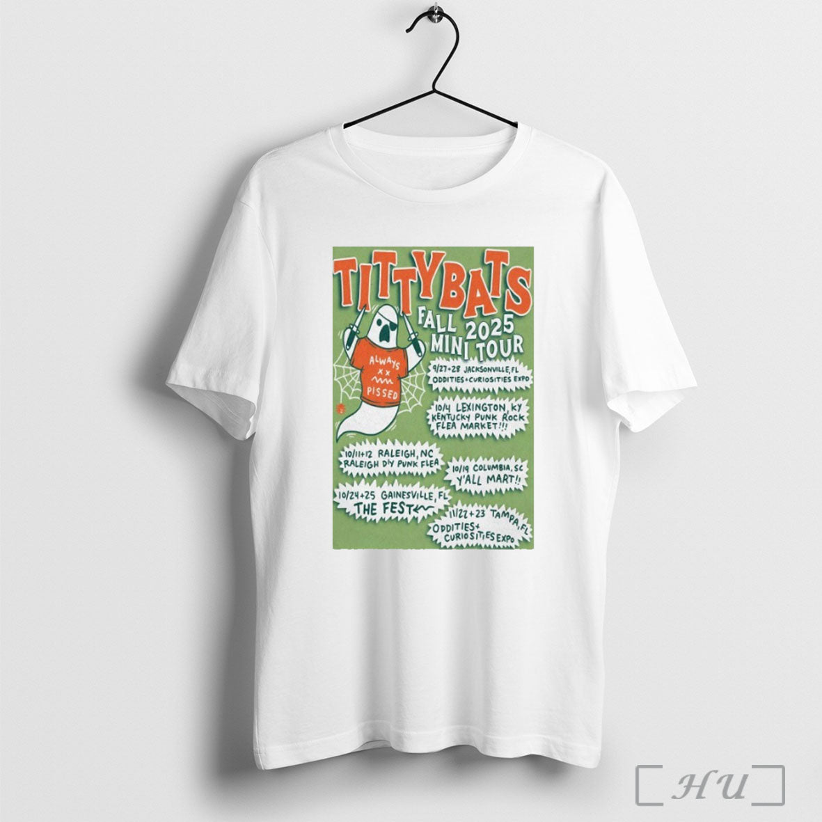 Officials Tittybats Always Pissed Fall Mini Tour 2025 Dates Ghost Knifes T Shirt