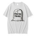 Officials Told You I Was Sick Rip Tee T Shirt Sweater