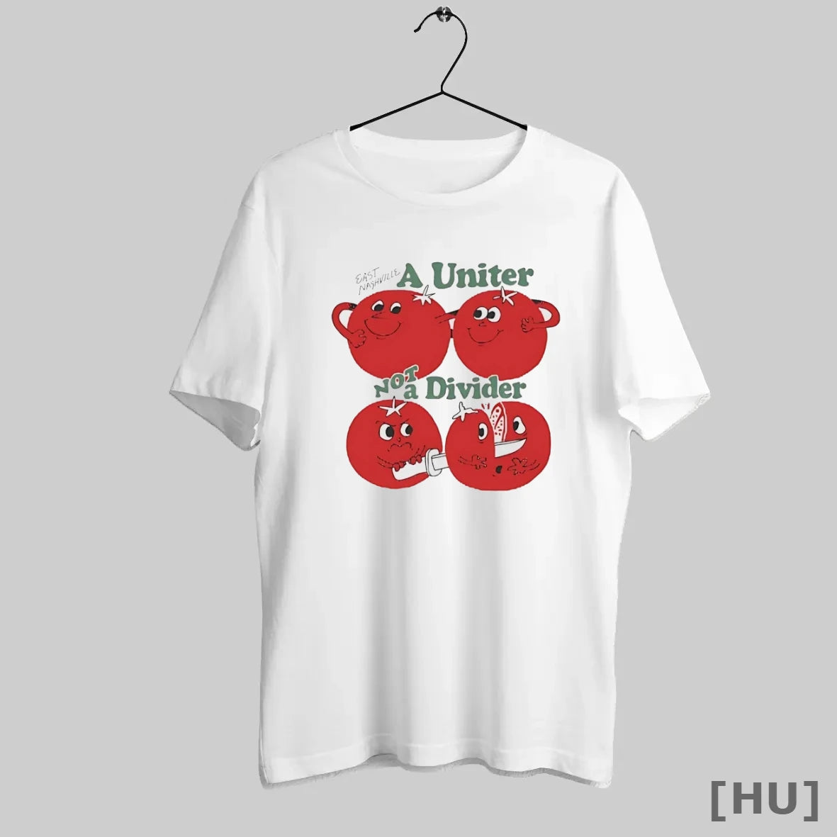 Officials Tomato East Nashville A Uniter Not A Divider T Shirt
