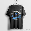 Officials Toronto Blue Jays 2025 Mlb Postseason October Baseball T Shirt