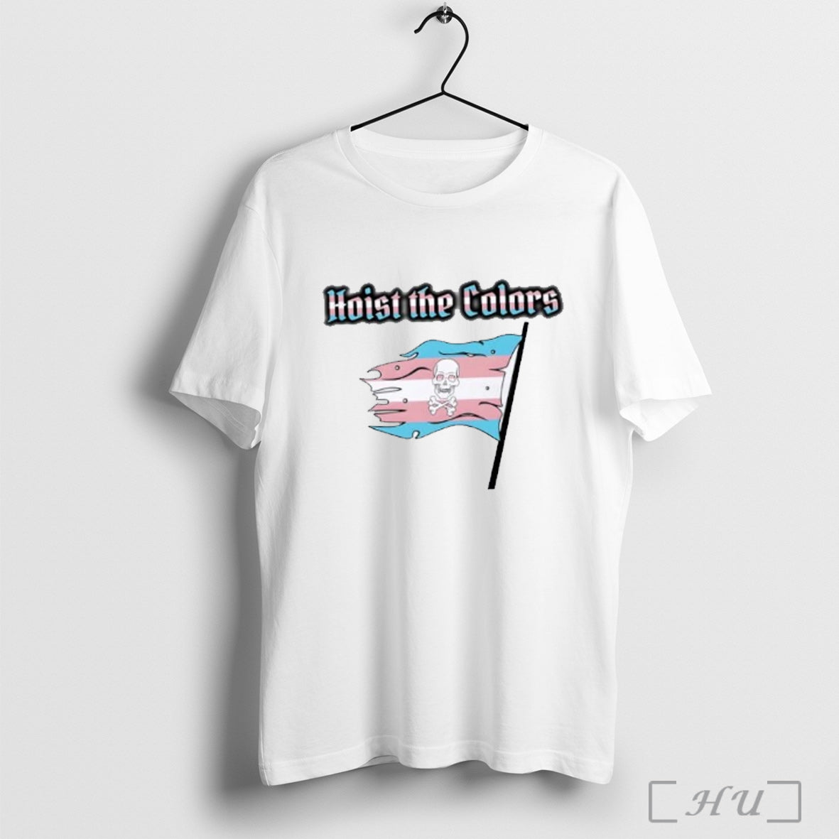Officials Trans Hoist The Colors Pirate Flag T Shirt