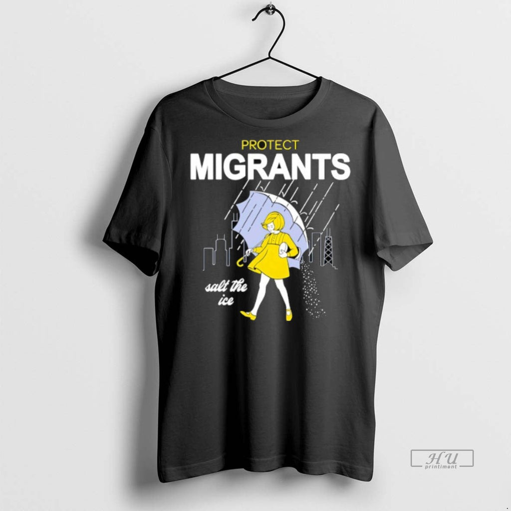 Officials Trending Protect Migrants Salt The Ice Style Morton Salt Tee Shirt Sweater